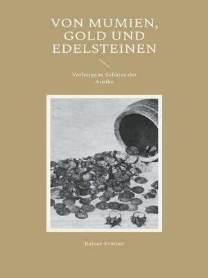 cover image of Von Mumien, Gold und Edelsteinen